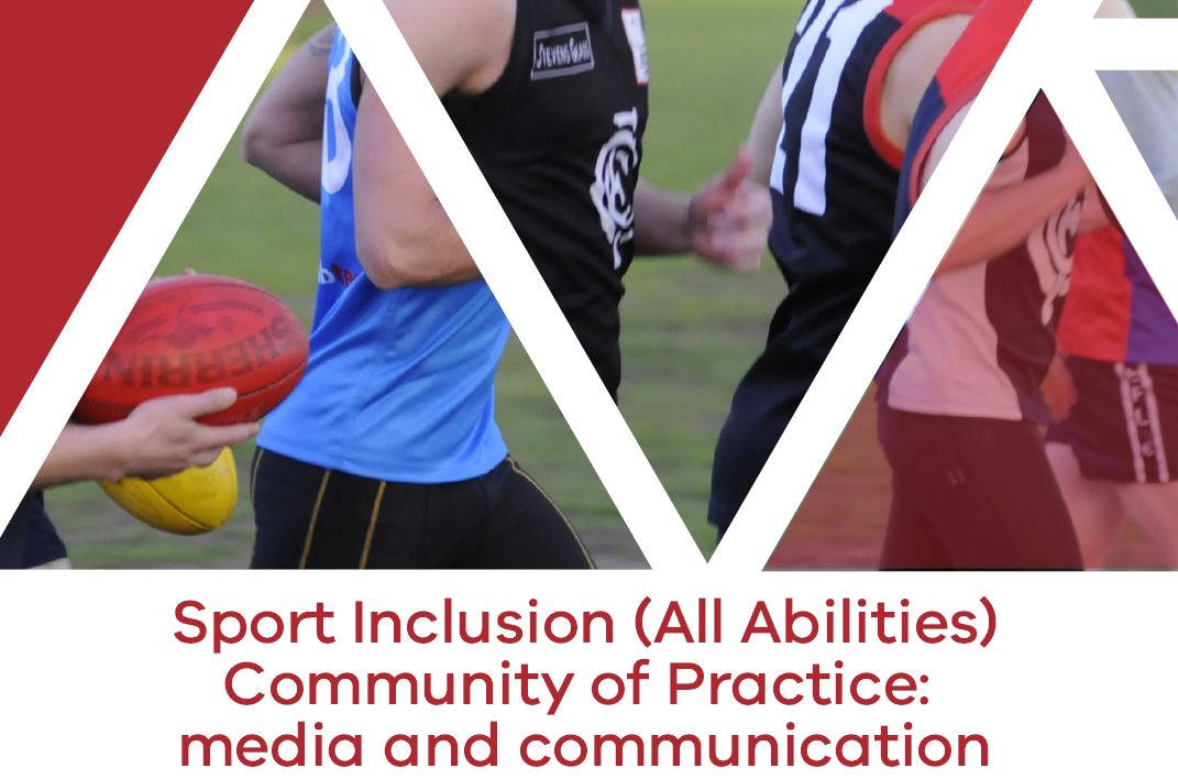 Sport Inclusion (All Abilities) Community Of Practice: Media And ...